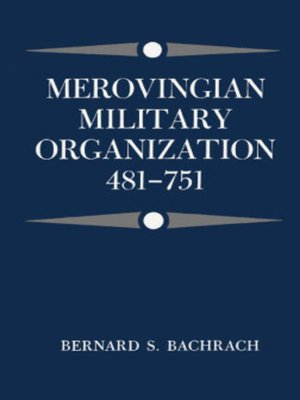 cover image of Merovingian Military Organization, 481-751